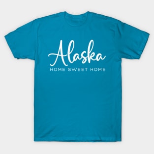 Alaska: Home Sweet Home T-Shirt